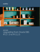 thumbnail-white-paper-oracle-ebs-R12.1.3-R12.2.5-upgrade